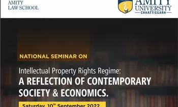 National Seminar on Intellectual Property Rights Regime: A Reflection Of Contemporary Society & Economics. 10 Sep 2022
