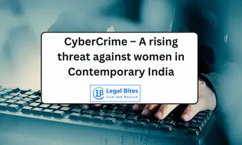 CyberCrime – A rising threat against women in Contemporary India