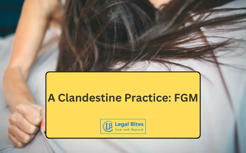 A Clandestine Practice: FGM