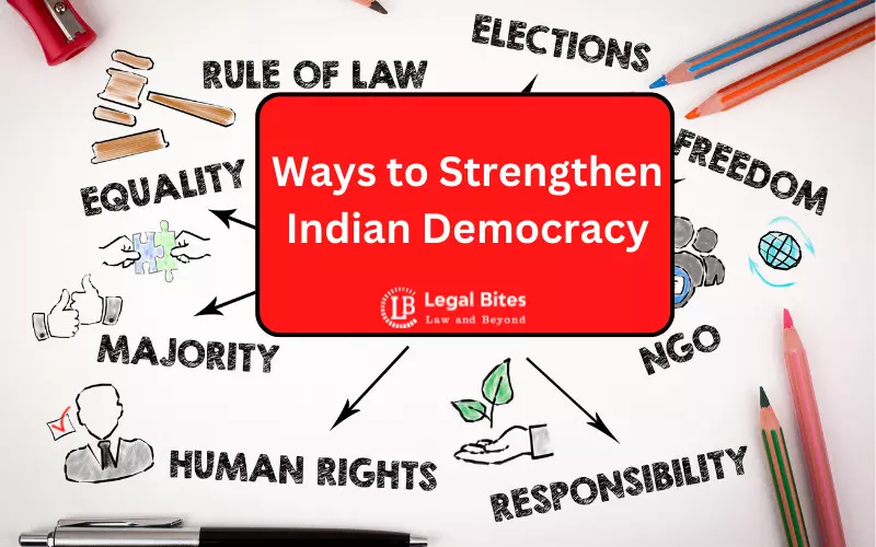 Ways to Strengthen Indian Democracy