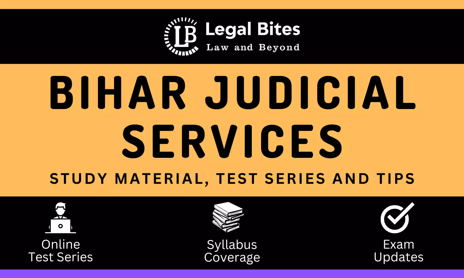 Bihar Judicial Services Exam (BJS): Study Material, Test Series and Tips