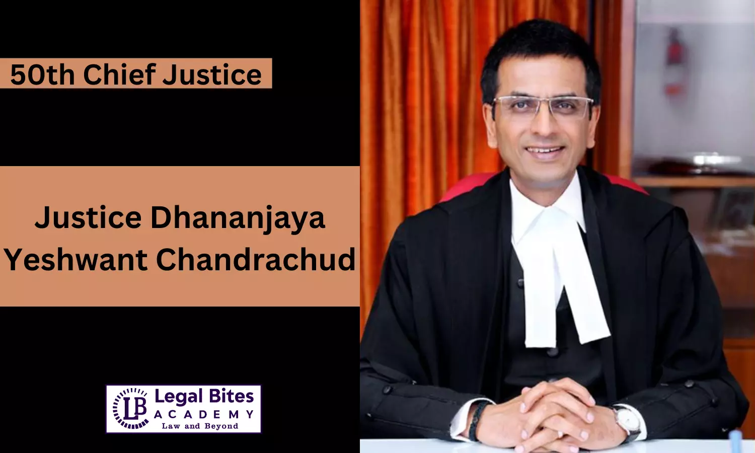 Know Your 50th Chief Justice D.Y. Chandrachud