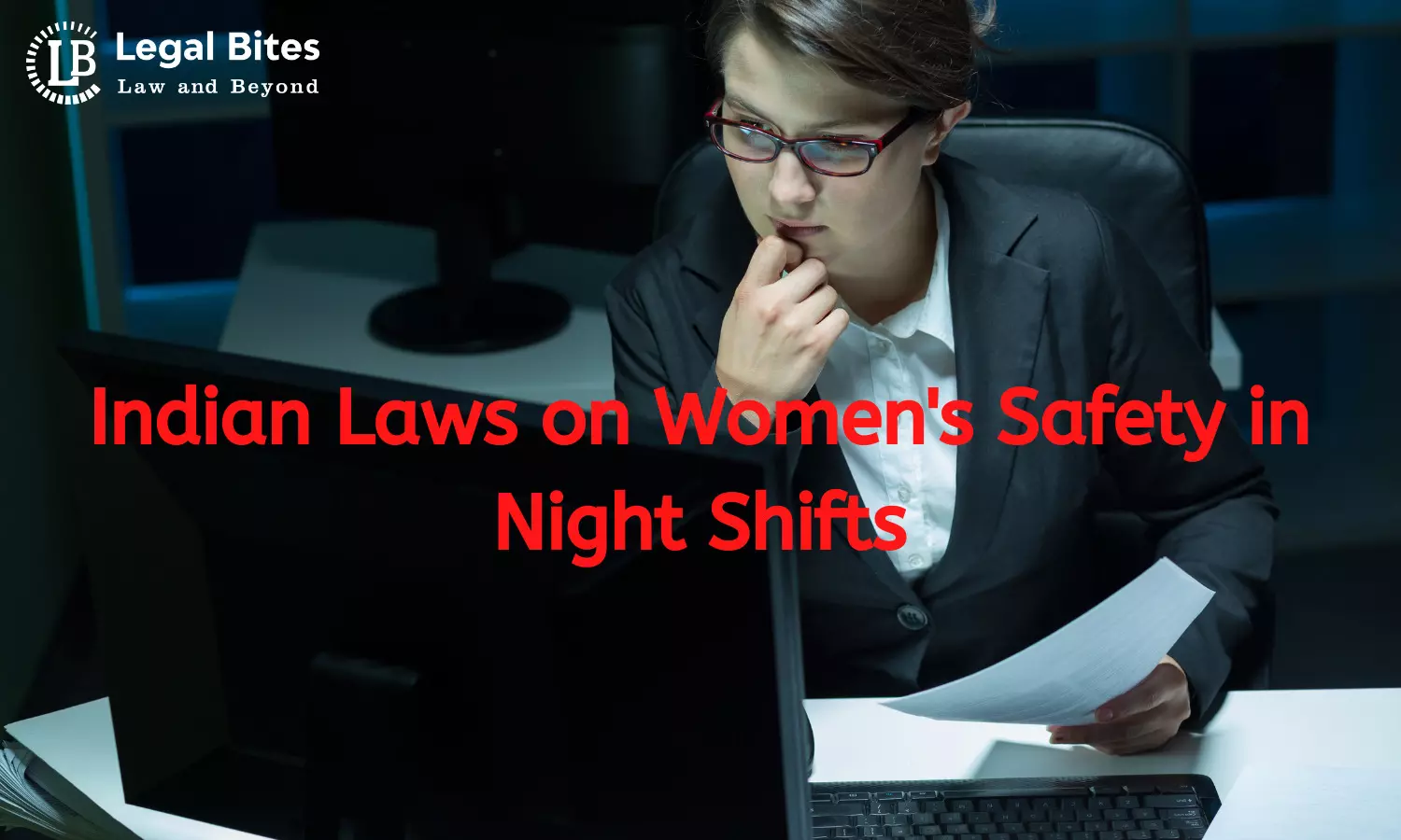 Indian Laws on Womens Safety in Night Shifts
