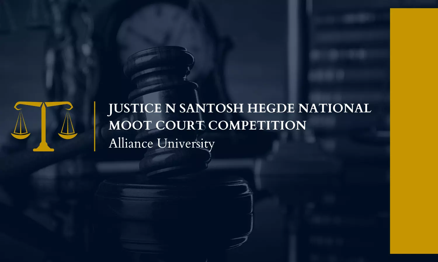 Justice N Santosh Hegde National Moot Court Competition | Alliance University | 25th - 26th February 2023