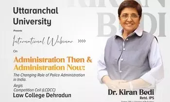 International Webinar on Administration Then and Administration Now 2022 | Law College Dehradun, Faculty Of Uttaranchal University