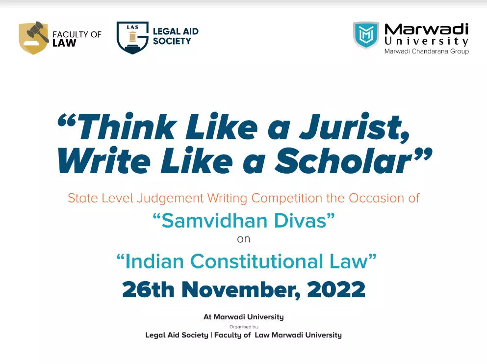 1st State Level Judgement Writing Competition on Indian Constitution 2022 | Legal Aid Society, Faculty of Law, Marwadi University