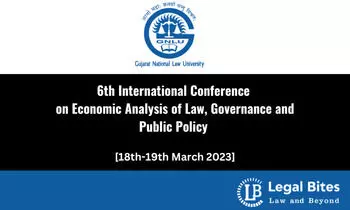 6th GNLU International Conference on Economic Analysis of Law, Governance and Public Policy 2022