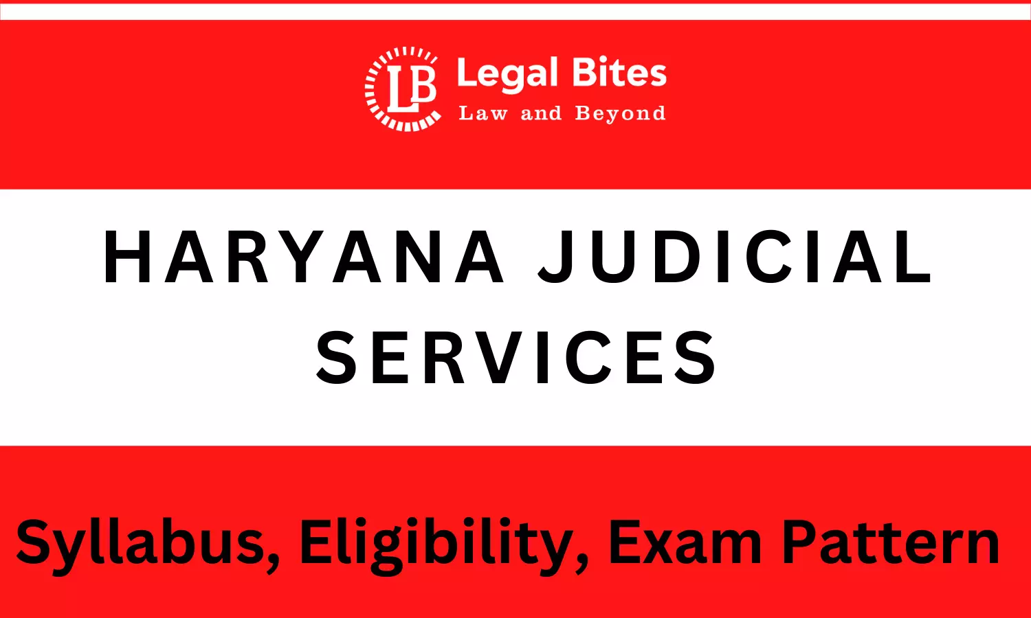 Haryana Judicial Services Exam | Syllabus, Eligibility, and Exam Pattern