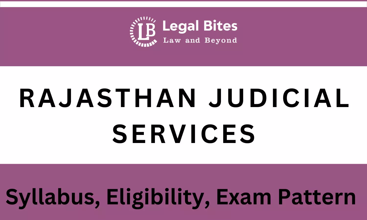 Rajasthan Judicial Services Exam | Syllabus, Eligibility, and Exam Pattern