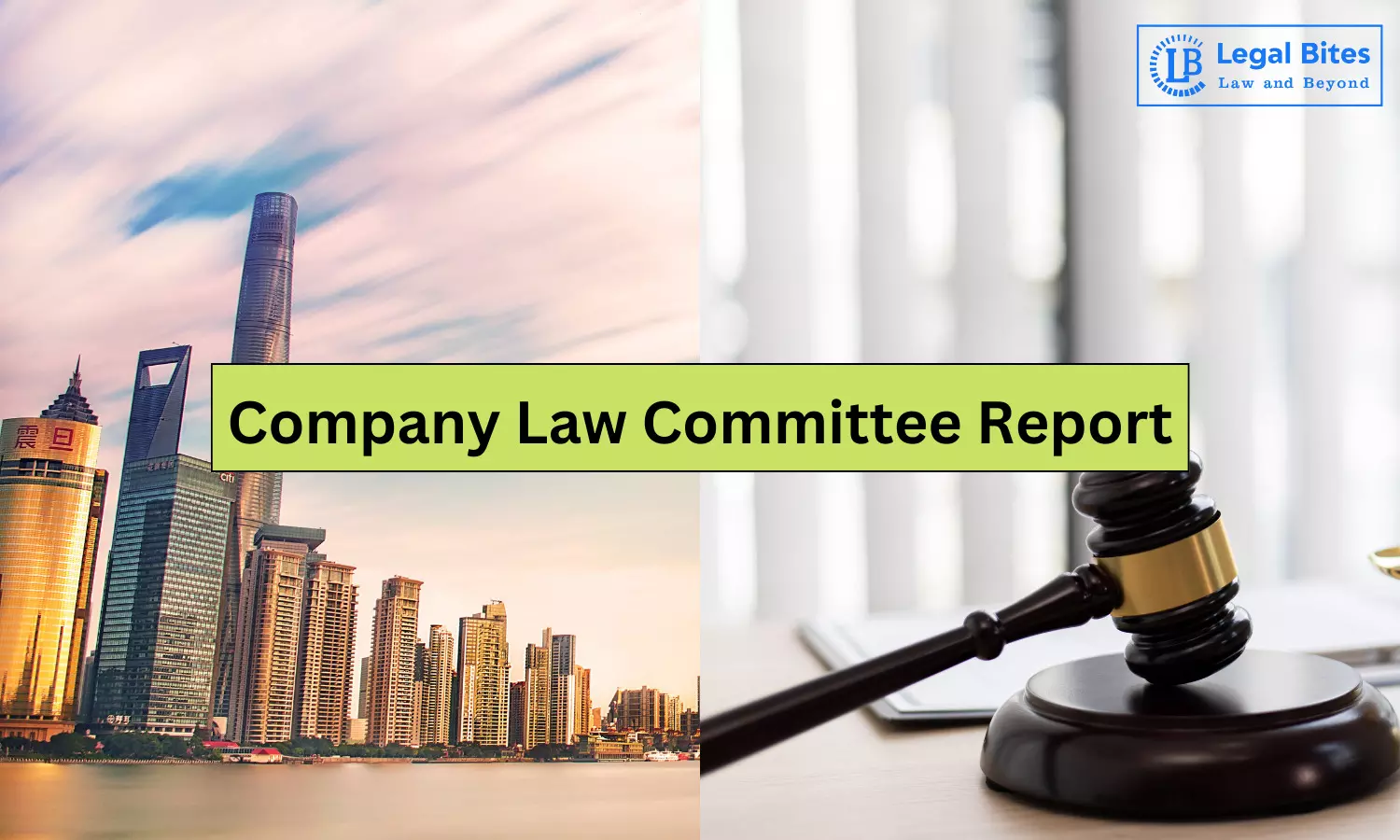 A Comprehensive Study of the Company Law Committee Report 2022