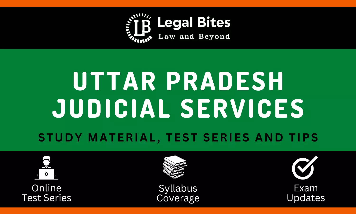 Uttar Pradesh Judicial Services: UPPSCJ Study Material, Test Series and Tips