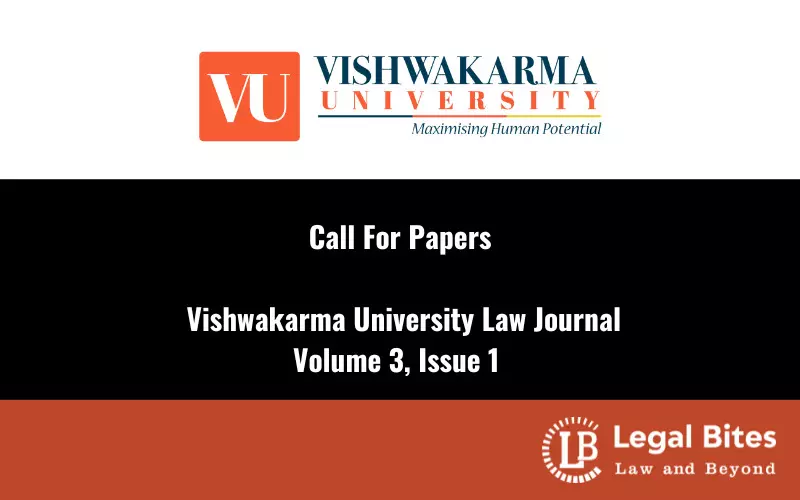 Call For Papers: Vishwakarma University Law Journal, Volume 3, Issue 1   Vishwakarma University Pune (VU)