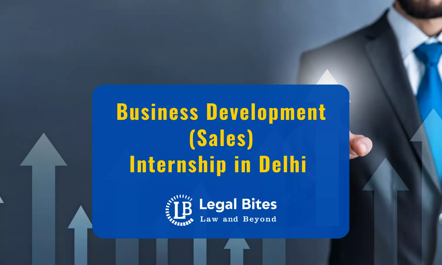 Business Development (Sales) Internship in Delhi at Legal Bites