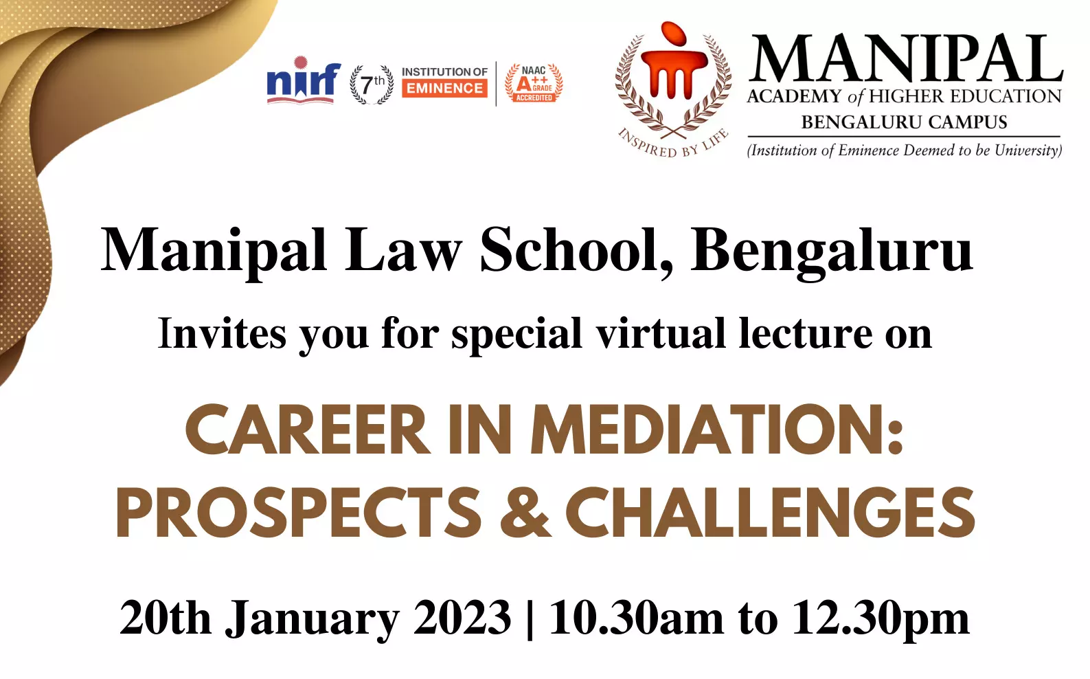 Virtual Lecture on Career in Mediation: Prospects & Challenges By Manipal Law School, Bengaluru | 20th January 2023