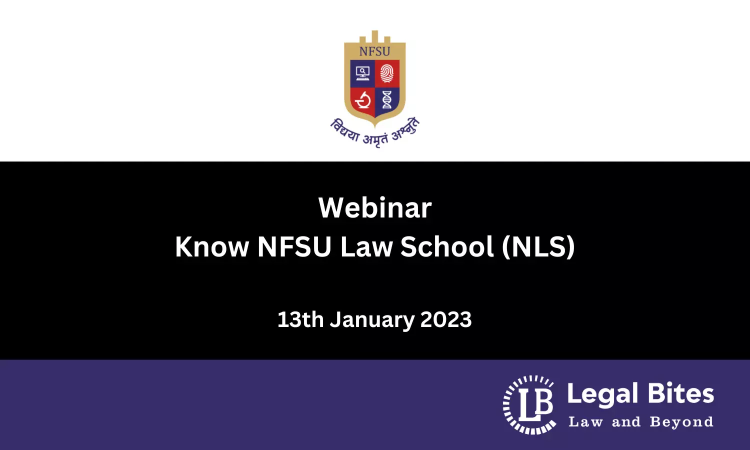 Webinar on “Know NFSU Law School (NLS)”