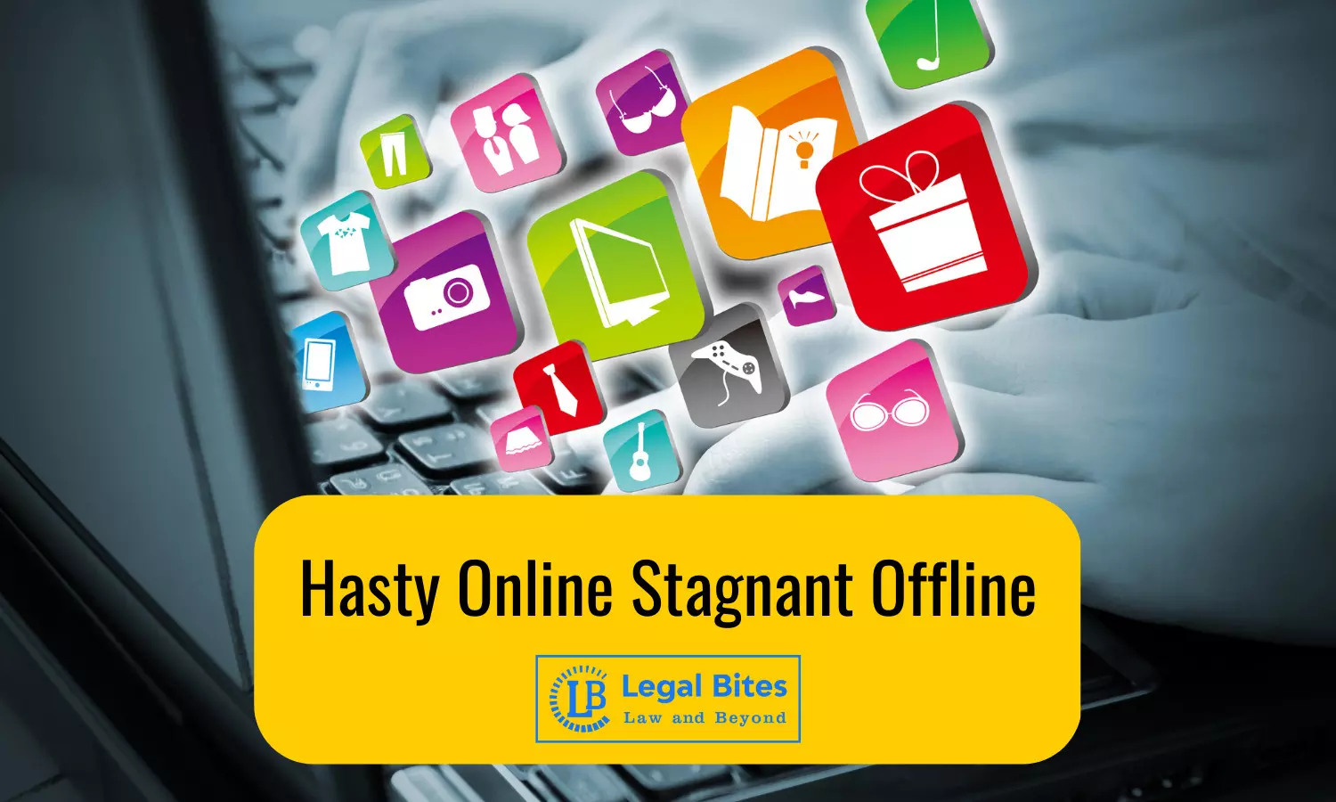 Hasty Online Stagnant Offline