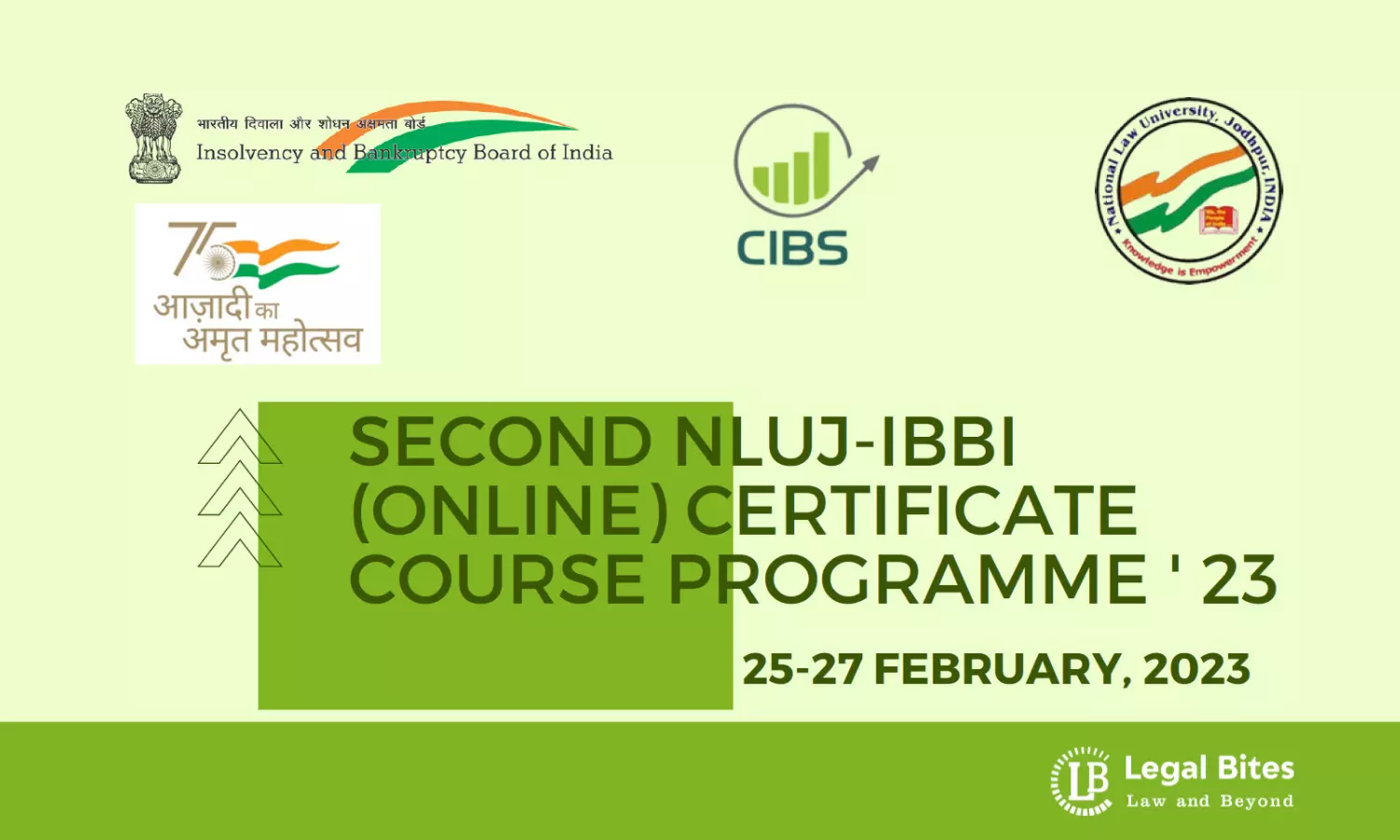 Three-Day (Online) Certificate Course Programme on “Evolving Paradigms of Insolvency and Bankruptcy Code, 2016” 25th - 27th Feb, 2023