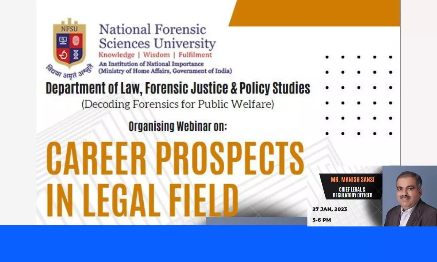 Webinar on “Career Prospects in Legal Field” | National Forensic Sciences University Delhi | 27th Jan, 2023