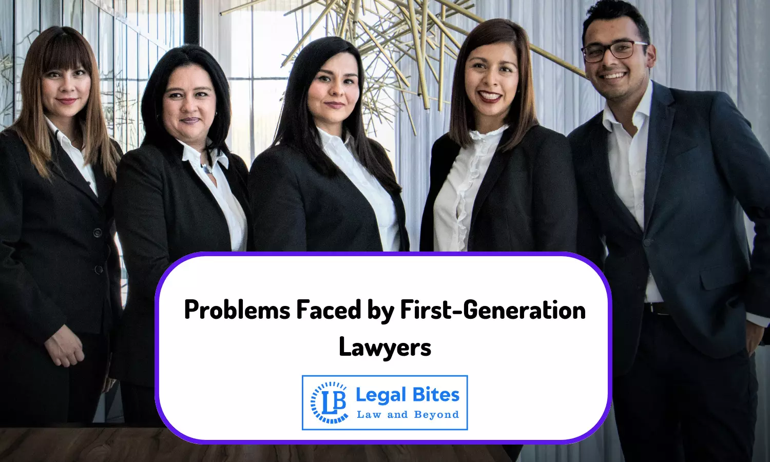 Problems Faced by First-Generation Lawyers