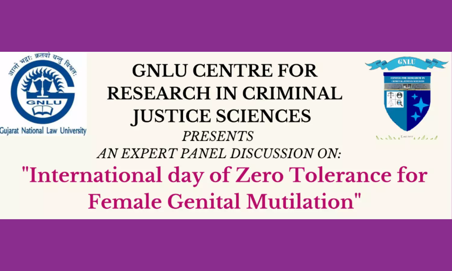 Expert Panel Discussion | International Day of Zero Tolerance for Female Genital Mutilation | Gujarat National Law University | 8th February, 2023