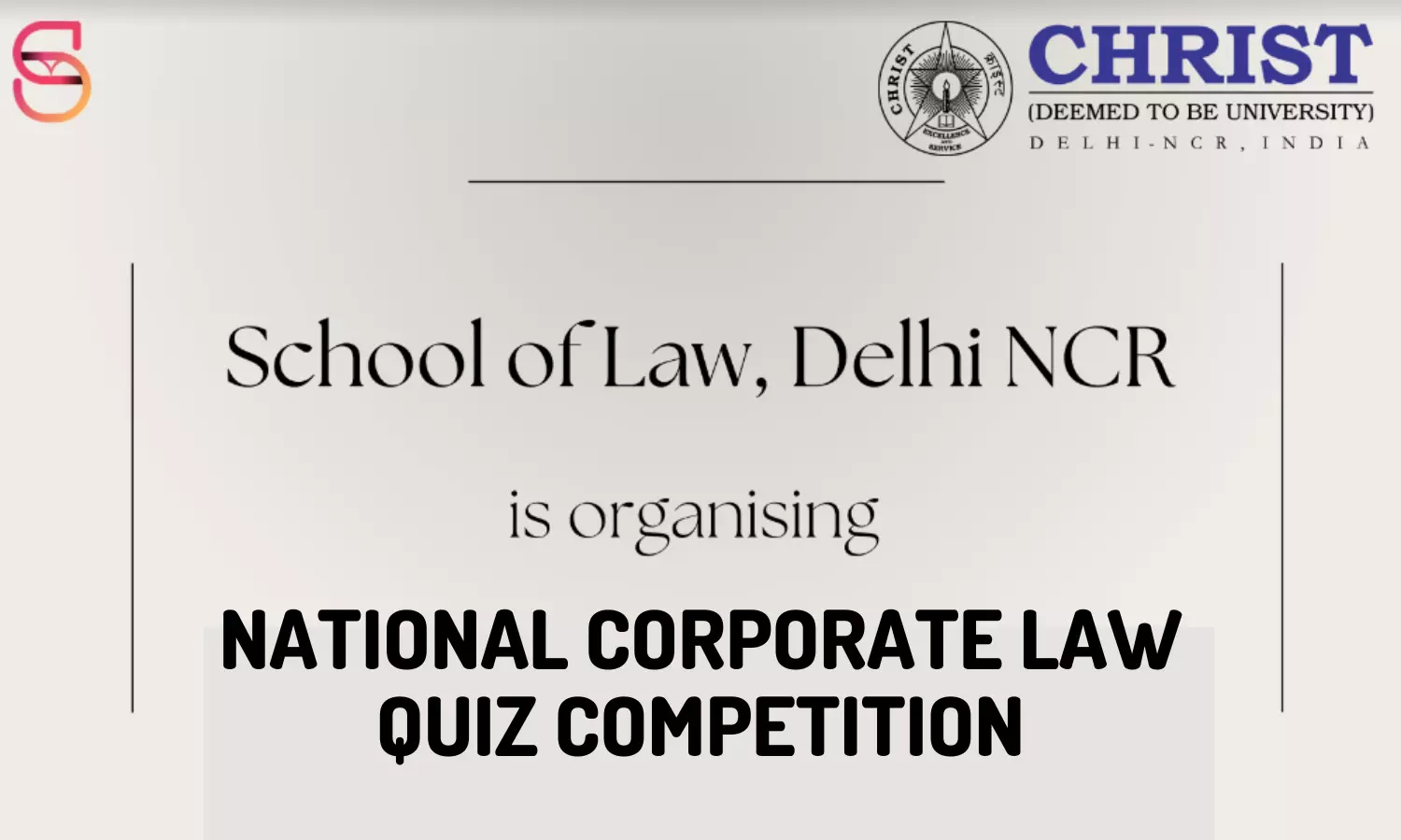 National Corporate Law Quiz | School of Law, CHRIST (Deemed to be University) | March 3, 2023.