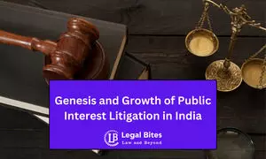 Genesis and Growth of Public Interest Litigation in India