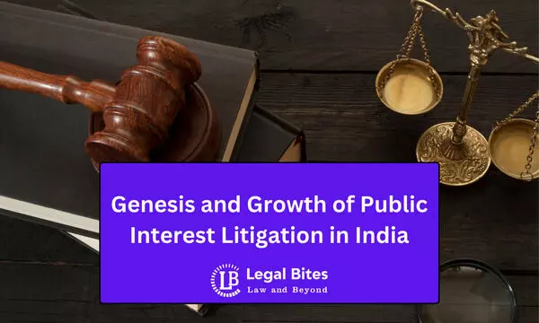 Genesis and Growth of Public Interest Litigation in India Genesis and Growth of Public Interest Litigation in India