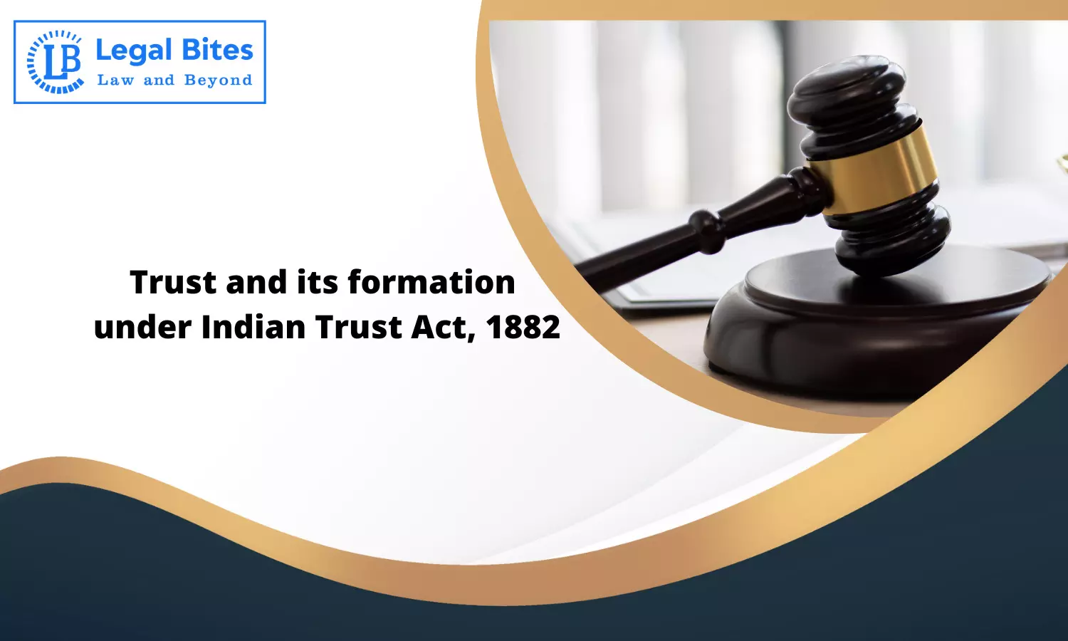 Trust and its formation under Indian Trust Act, 1882