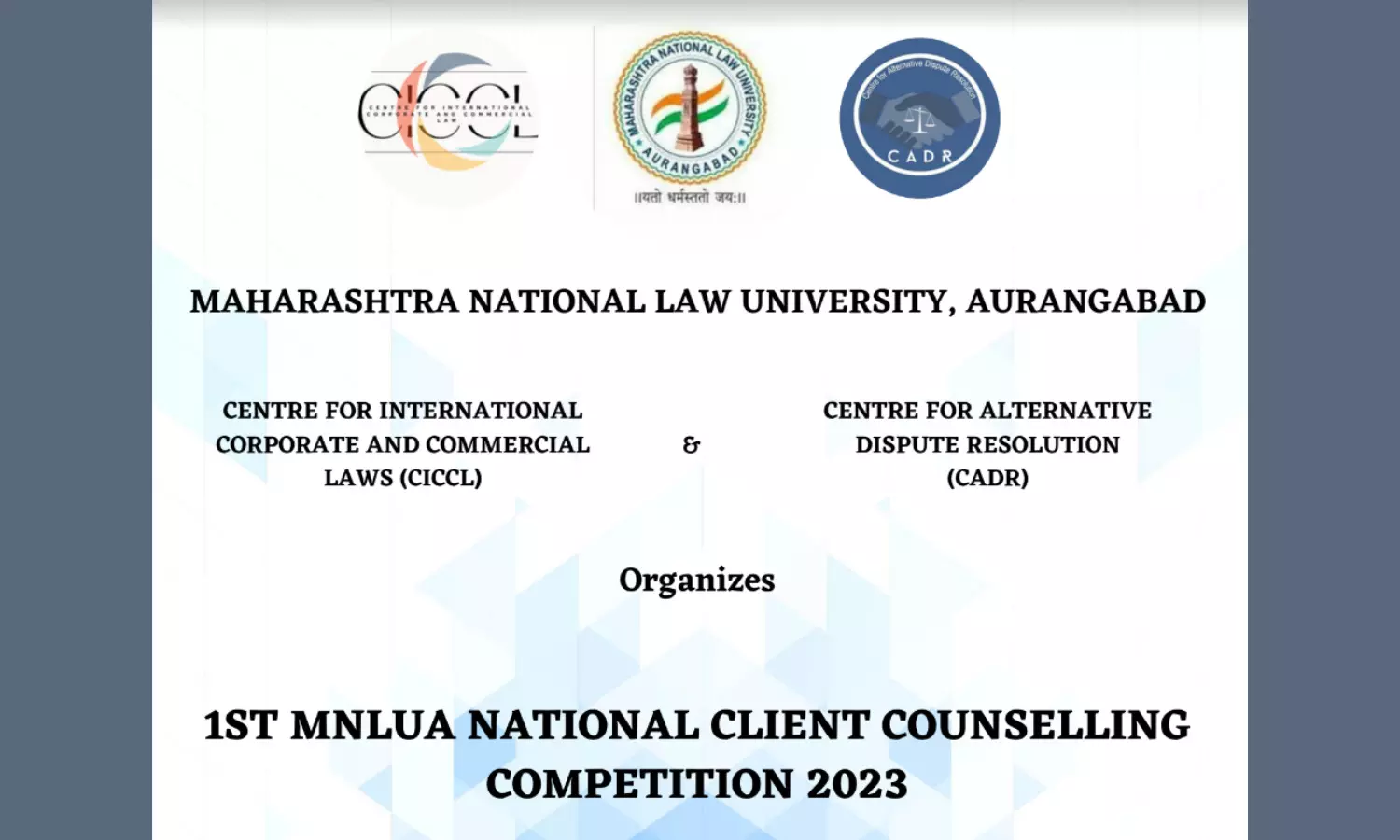 1st MNLUA National Client Counselling Competition 2023 | Maharashtra National Law University, Aurangabad | 18th-19th March