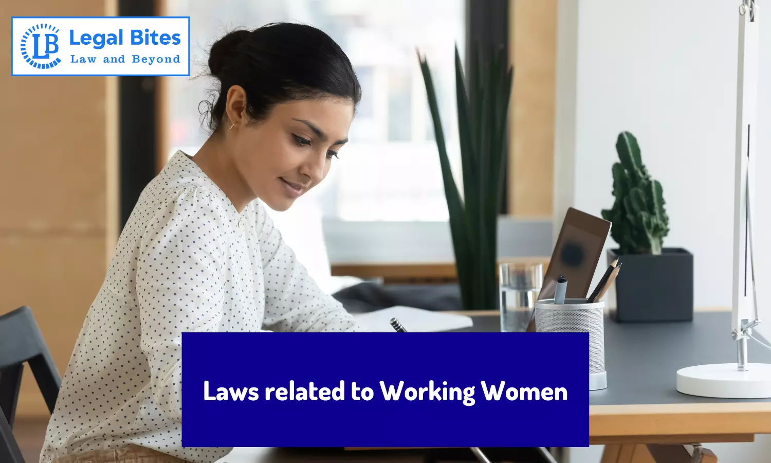 Laws related to Working Women