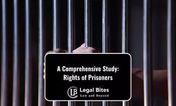 A Comprehensive Study about the Rights of Prisoners