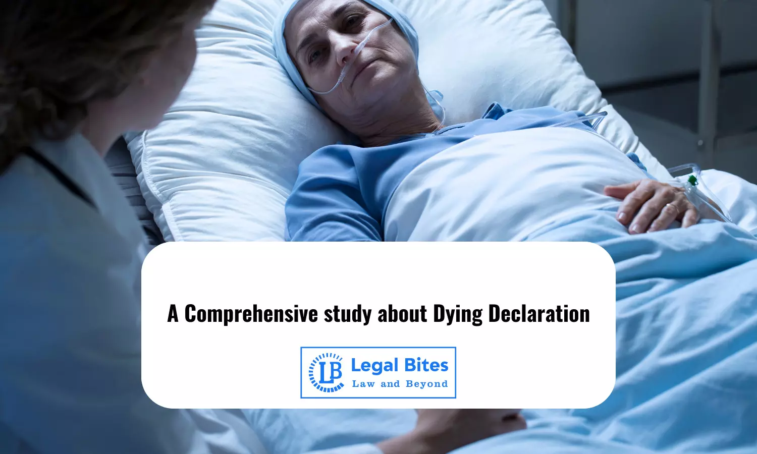 A Comprehensive study about Dying Declaration