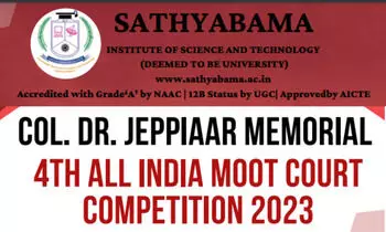 Col. Dr. 4th Jeppiaar All India Moot Court Competition 2023 | School of Law, Sathyabama Institute of Science and Technology | March 29th - April 12th, 2023