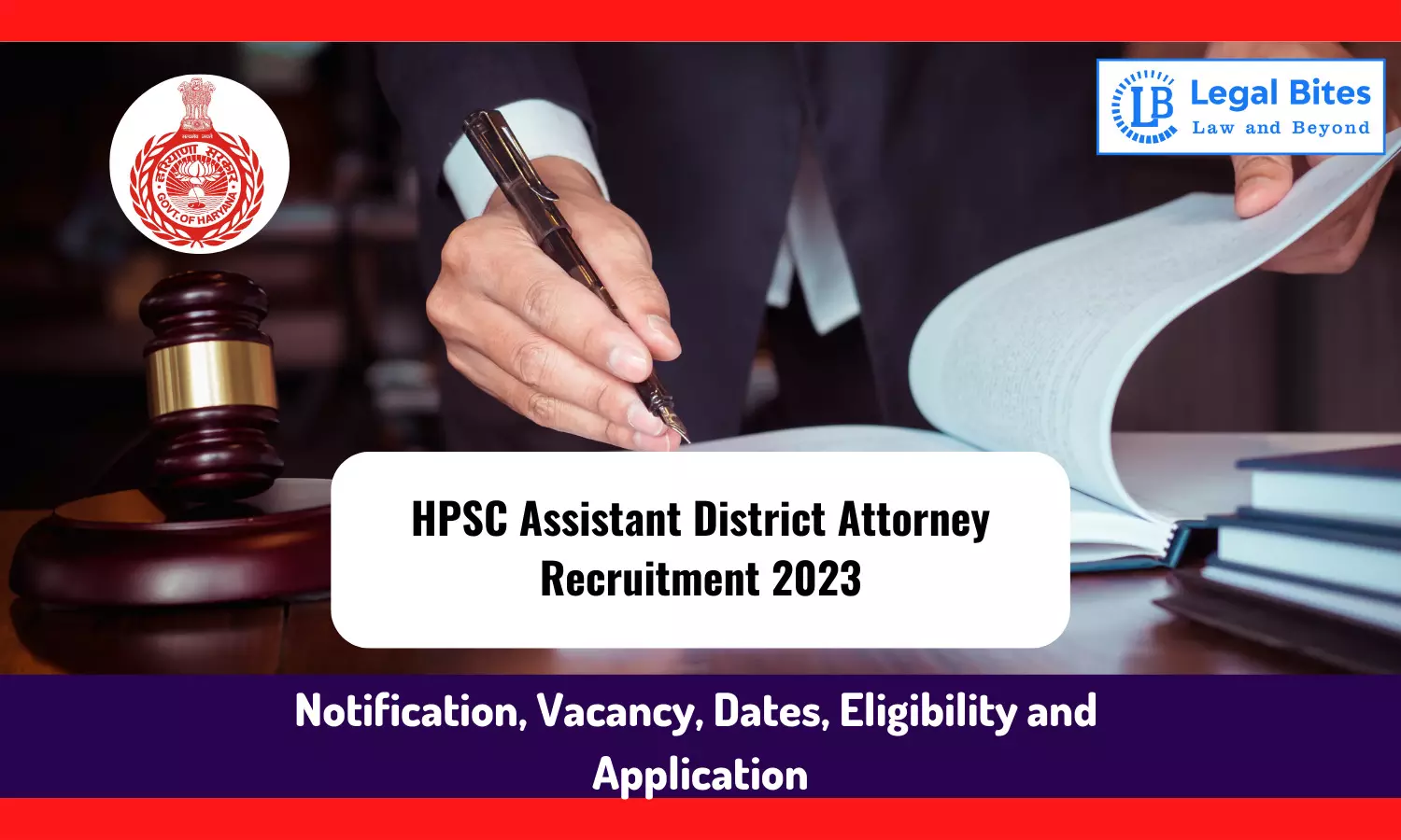 HPSC Assistant District Attorney Recruitment 2023: Notification, Vacancy, Dates, Eligibility and Application