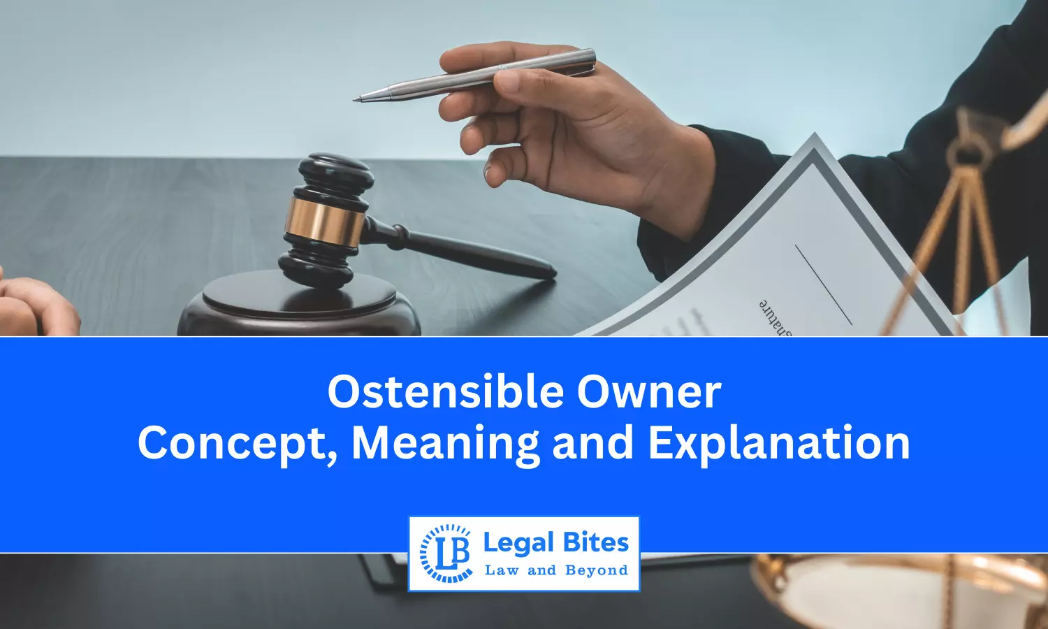 Ostensible Owner: Concept, Meaning and Explanation | Benami Transactions