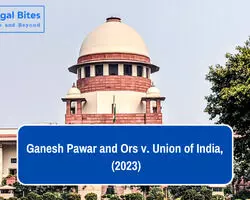 Case Analysis: Ganesh Pawar and Ors v. Union of India, (2023) | NEET-PG 2023