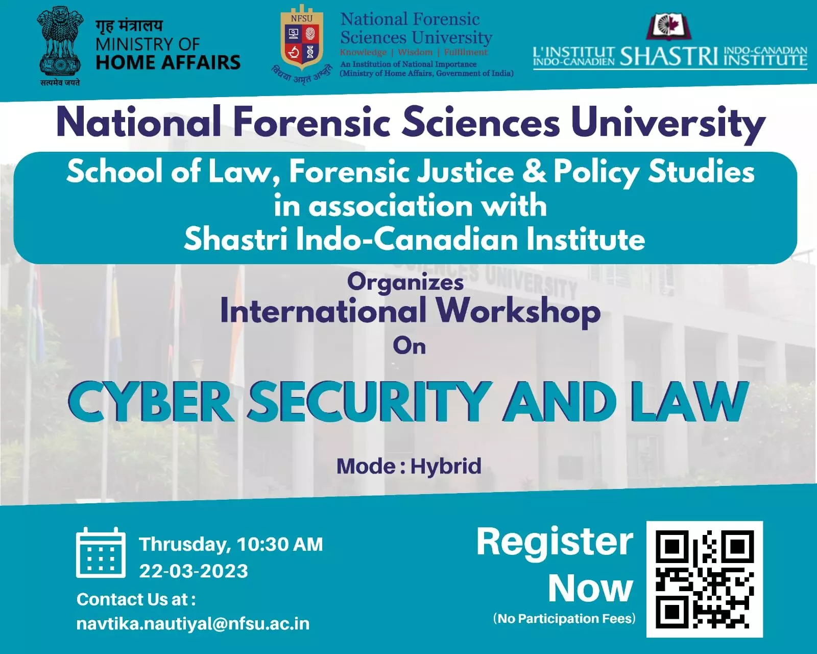 International Workshop on Cyber Security And Law 2023 | National Forensic Sciences University | 22nd March