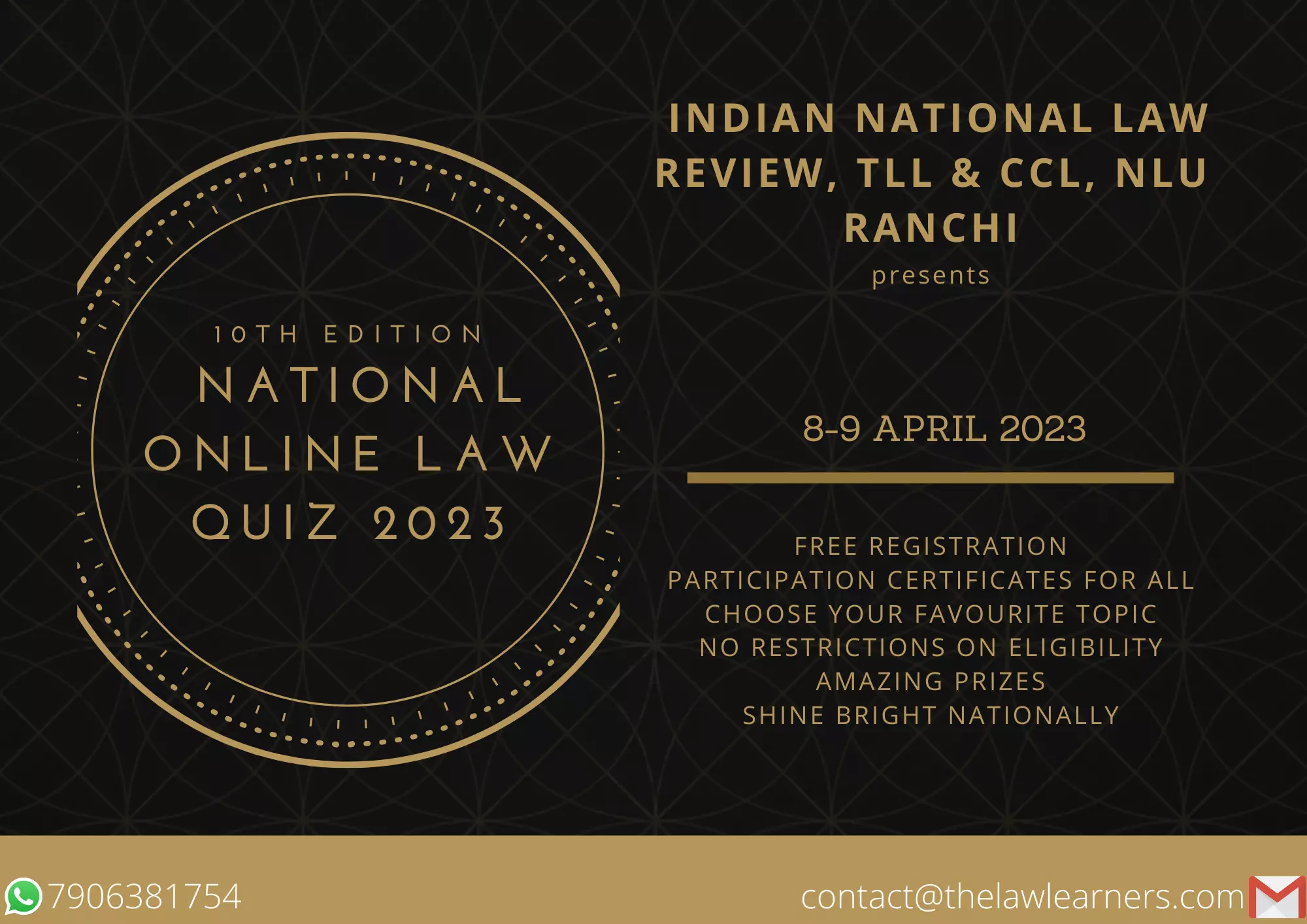 10th National Law Quiz 2023 | INLR, The LAW Learners | CCL, National University of Study and Research in Law, Ranchi (NUSRL)