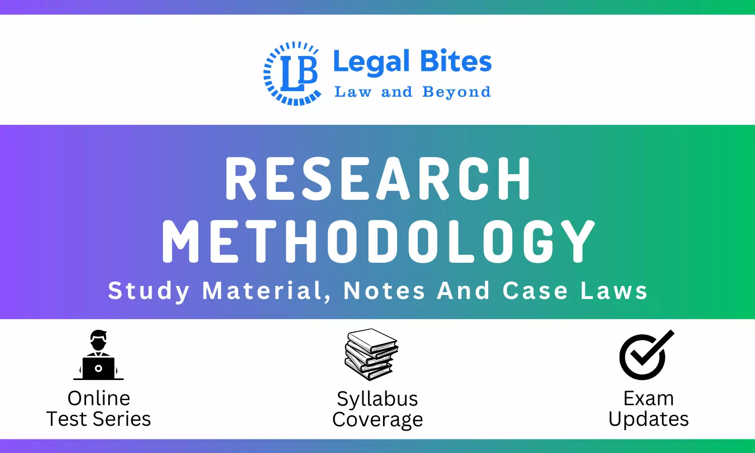 Research Methodology - Notes, Case Laws And Study Material