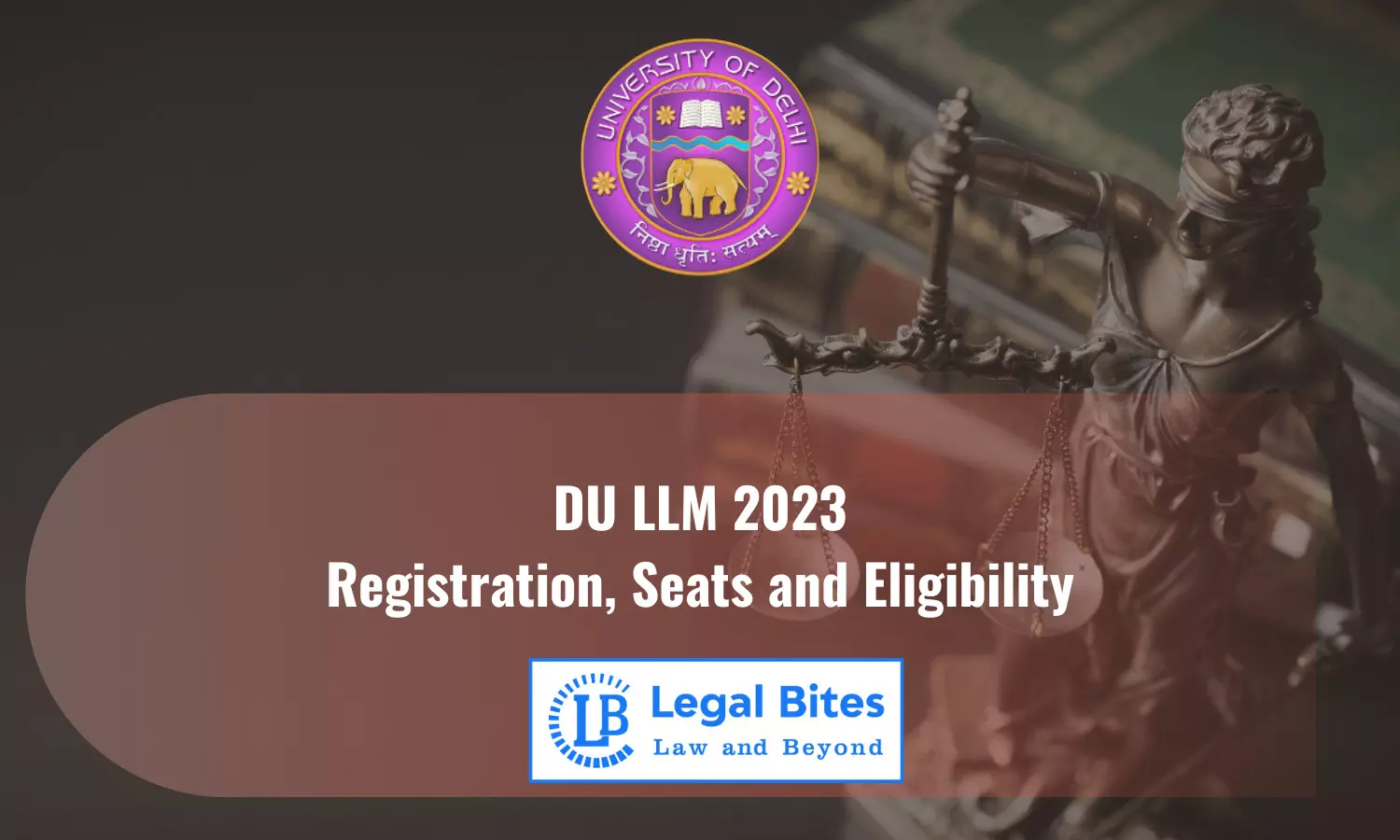 DU LLM 2023: Registration, Seats and Eligibility