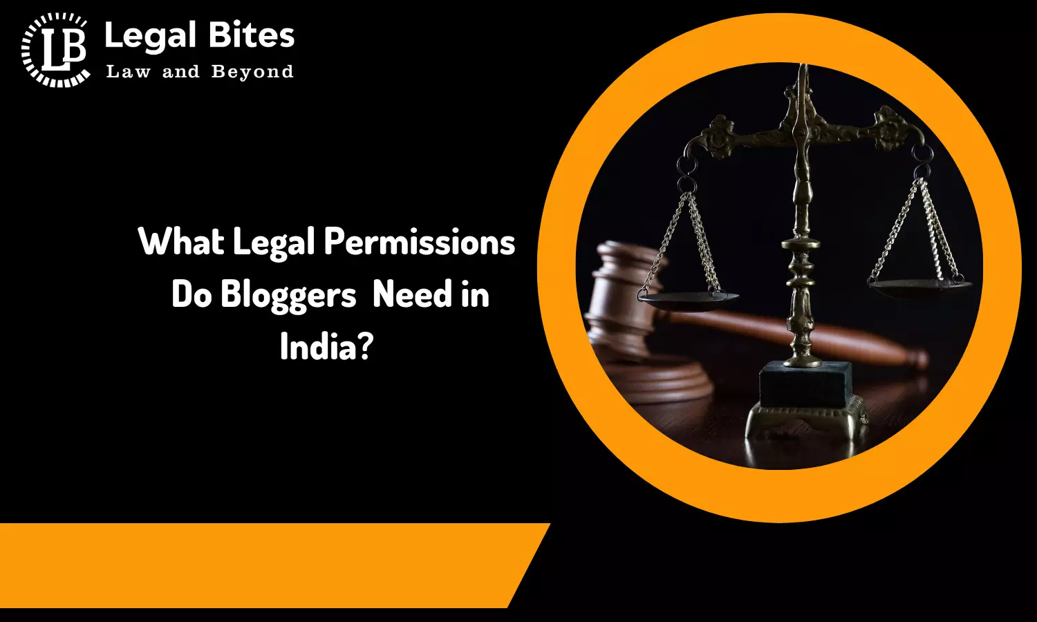 What legal permissions do bloggers need in India?