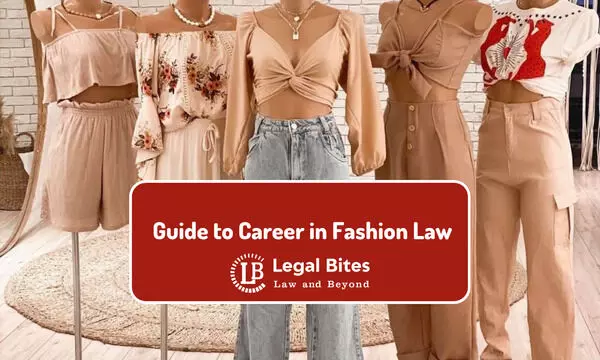 Guide to Career in Fashion Law