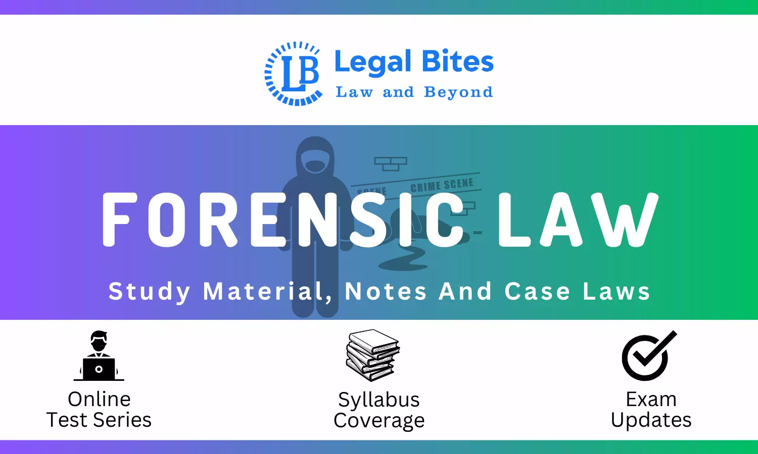 Forensic Law - Notes, Case Laws And Study Material