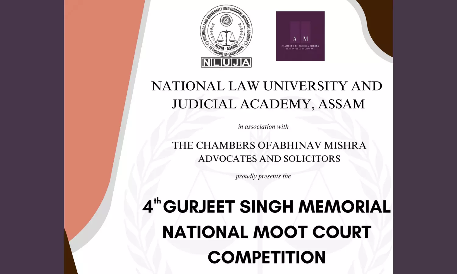 4th Gurjeet Singh Memorial National Moot Court Competition 2023 | National Law University and Judicial Academy, Assam | 26th - 28th May