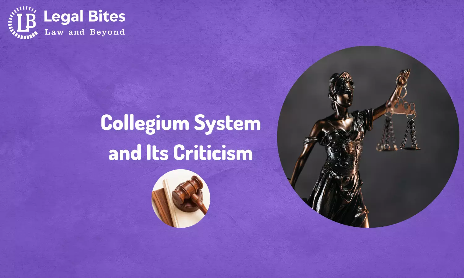 Collegium System and Its Criticism