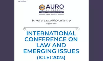 Call for Papers | AURO International Conference on Law and Emerging Issues (ICLEI 2023) | School of Law, AURO University.
