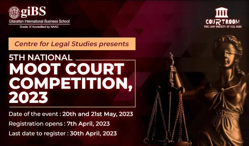 5th National Moot Court Competition 2023 | Courtroom - The Law Society, Centre for Legal Studies, Gitarattan International Business School