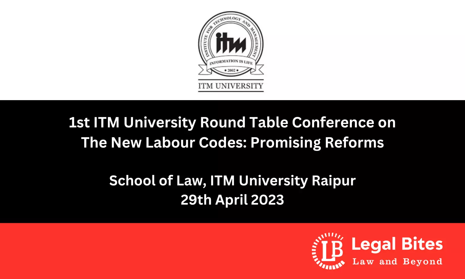 1st ITM University Round Table Conference on The New Labour Codes: Promising Reforms | School of Law | 29th April 2023