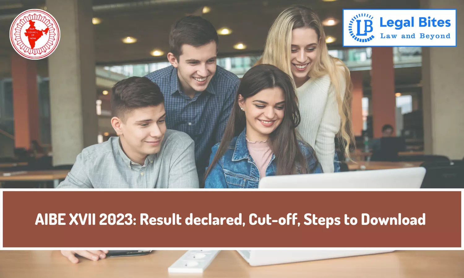AIBE XVII 2023: Result Declared, Cut-off, Steps to Download