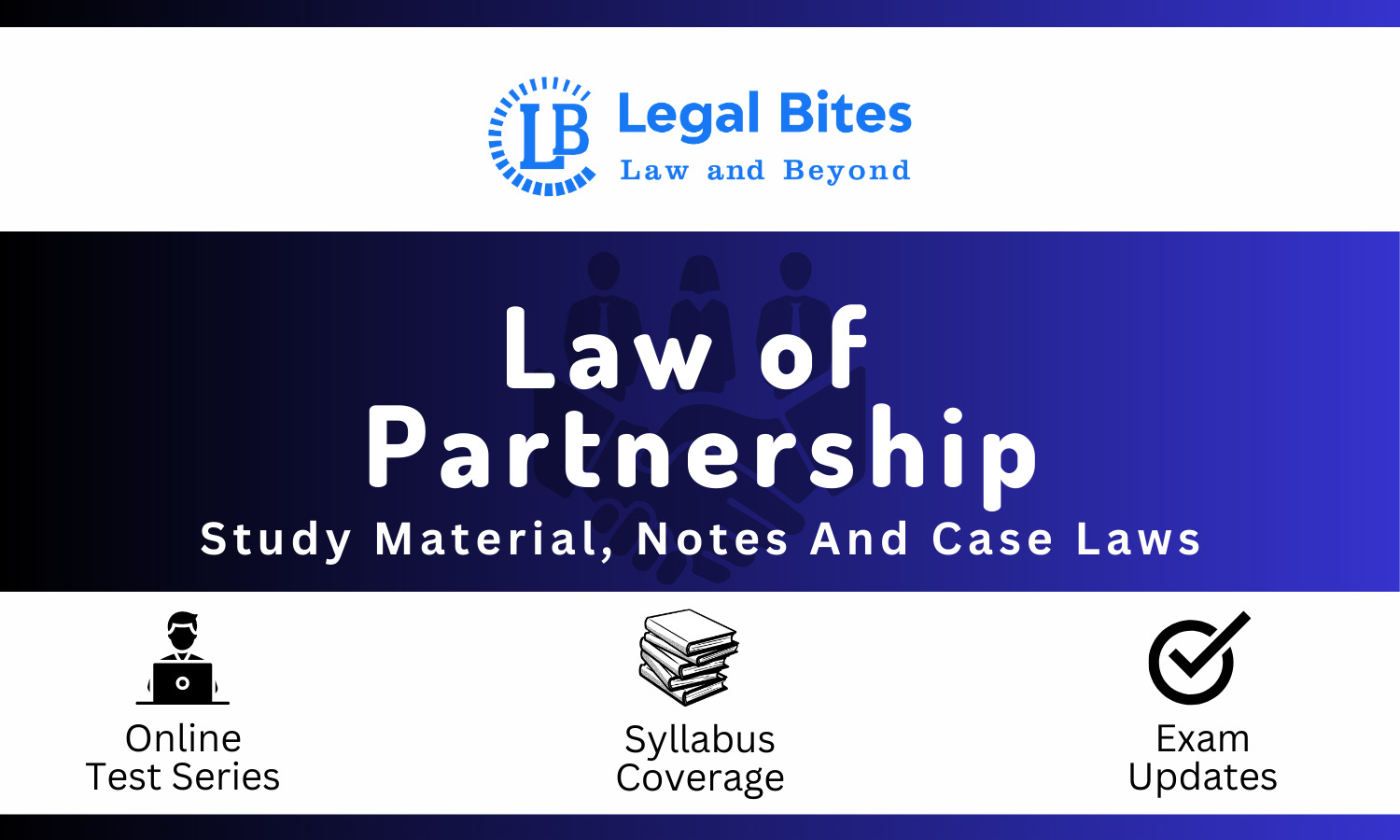 Law of Partnership Notes, Case Laws And Study Material